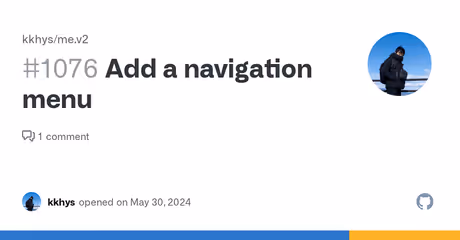 Add a navigation menu · Issue #1076 · kkhys/me.v2のカバー画像