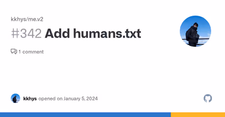 Add humans.txt · Issue #342 · kkhys/me.v2のカバー画像