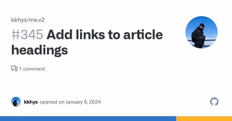 Add links to article headings · Issue #345 · kkhys/me.v2のカバー画像
