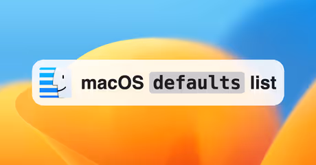 A list of macOS defaults commands with demos ✨のカバー画像